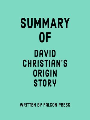 cover image of Summary of David Christian's Origin Story